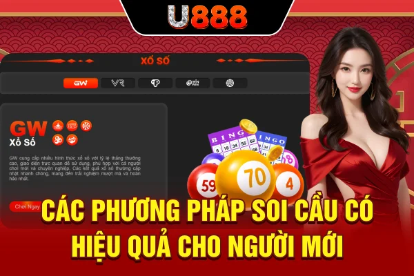 Các phương pháp soi cầu có hiệu quả cho người mới